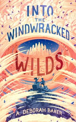 Into the windwracked wilds cover image
