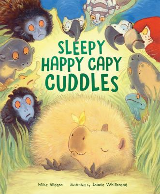 Sleepy happy Capy cuddles cover image
