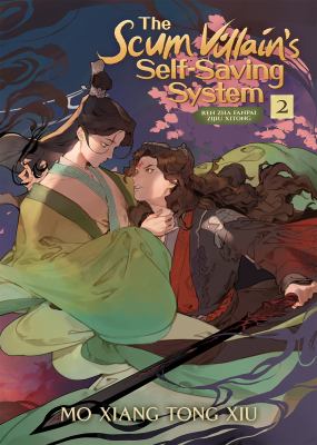 The scum villain's self-saving system = Ren zha fanpai zijiu xitong. 2 cover image