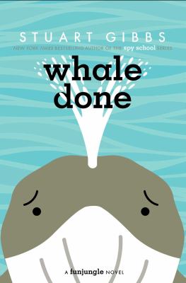 Whale done : a FunJungle novel cover image