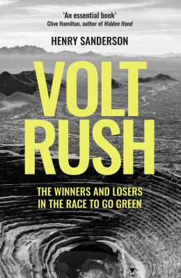 Volt rush : the winners and losers in the race to go green cover image