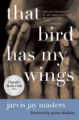 That bird has my wings : the autobiography of an innocent man on death row  cover image cdn