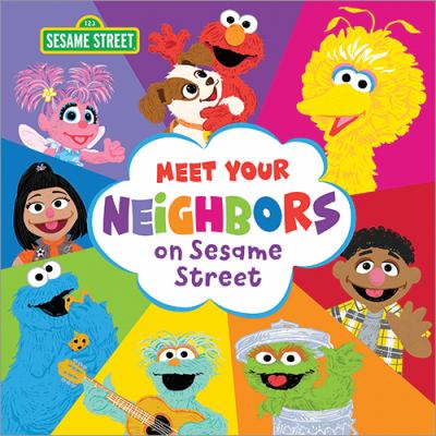 Meet your neighbors on Sesame Street  cover image cdn