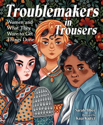 Troublemakers in trousers : women and what they wore to get things done cover image