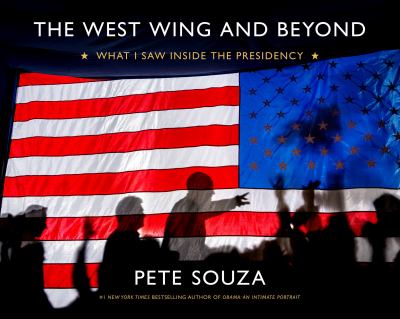 The West Wing and beyond : what I saw inside the presidency cover image