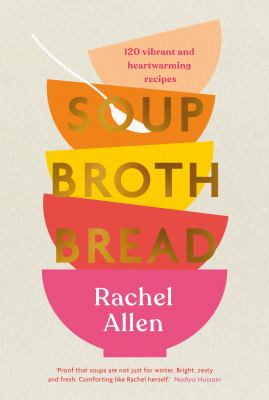 Soup, broth, bread cover image