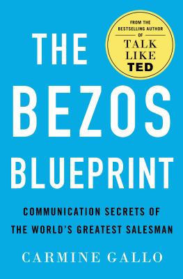 The Bezos blueprint : communication secrets of the world's greatest salesman  cover image cdn