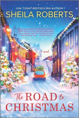 The Road to Christmas A Sweet Holiday Romance Novel cover image