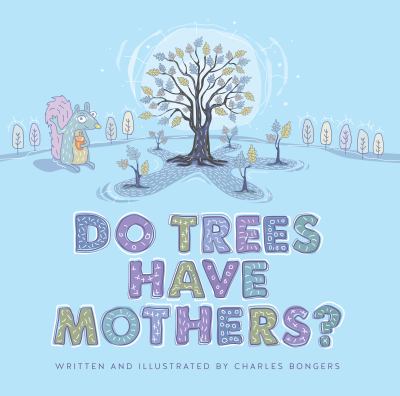 Do trees have mothers? cover image