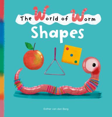 The world of worm : shapes cover image