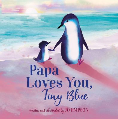 Papa loves you, Tiny Blue  cover image cdn