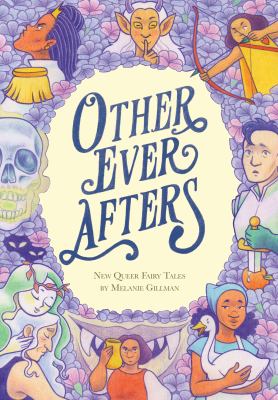 Other ever afters : new queer fairy tales cover image