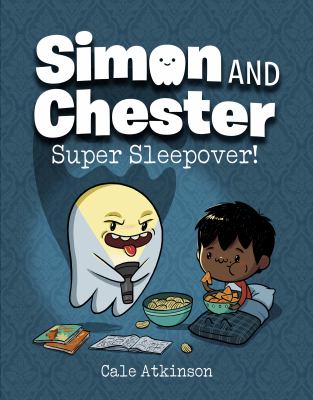 Simon and Chester. Super sleepover! cover image