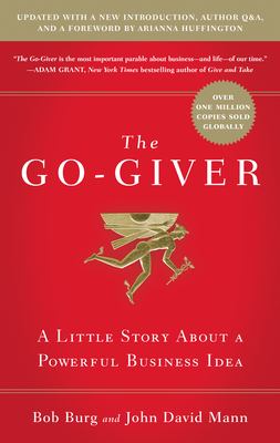 The go-giver : a little story about a powerful business idea cover image