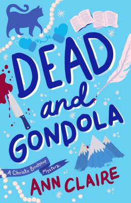 Dead and gondola : a Christie Bookshop mystery cover image