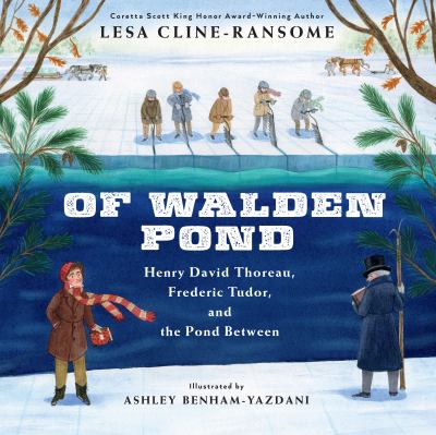 Of Walden Pond : Henry David Thoreau, Frederic Tudor, and the pond between cover image