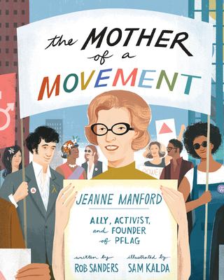 The mother of a movement : Jeanne Manford, ally, activist, and co-founder of PFLAG cover image