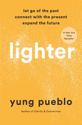 Lighter : let go of the past, connect with the present, and expand the future cover image