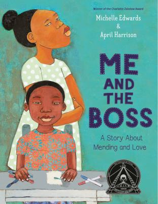 Me and the boss : a story about mending and love cover image