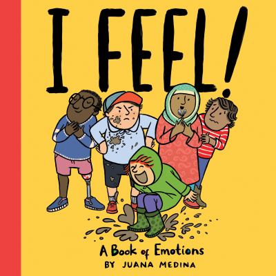 I feel! : a book of emotions cover image