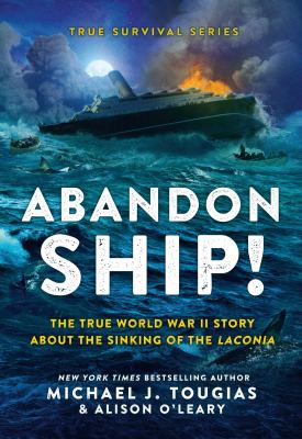 Abandon ship! : the true World War II story about the sinking of the Laconia cover image