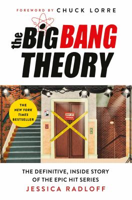 The Big Bang Theory The Definitive, Inside Story of the Epic Hit Series cover image