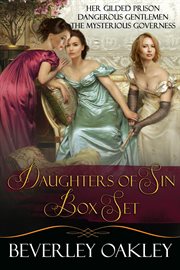 Daughters of Sin Boxed Set : Her Gilded Prison, Dangerous Gentlemen, The Mysterious Governess cover image cdn