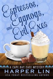 Espressos, eggnogs, and evil exes cover image cdn