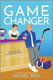 Game Changer--A Gay Sports Romance : Game Changers Series, Book 1 cover image cdn