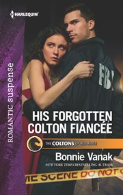 His forgotten Colton fiancée cover image cdn