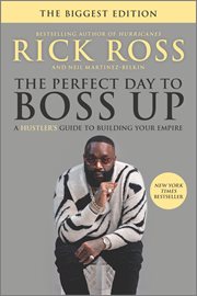 The perfect day to boss up : a hustler's guide to building your empire cover image cdn