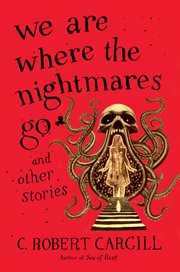 We are where the nightmares go and other stories cover image cdn
