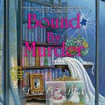 Bound by Murder : Antique Bookshop Mystery Series, Book 3 cover image cdn