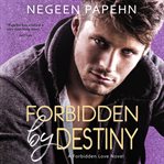 Forbidden by destiny cover image cdn