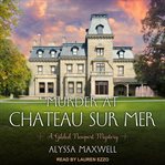Murder at Chateau sur Mer cover image cdn