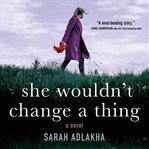 She wouldn't change a thing cover image cdn