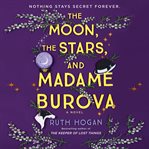 The moon, the stars, and madame burova cover image cdn