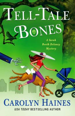 Tell-tale bones : a Sarah Booth Delaney mystery cover image