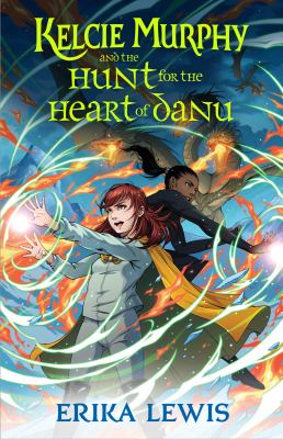 Kelcie Murphy and the hunt for The Heart of Danu  cover image cdn