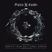 Passcode zenith tour 2017 final series at tsutaya o-east cover image cdn