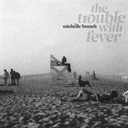 The trouble with fever cover image cdn