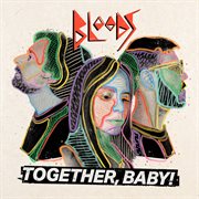 Together, baby! cover image cdn