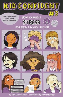 How to handle STRESS for middle school success : kid confident book #3 cover image