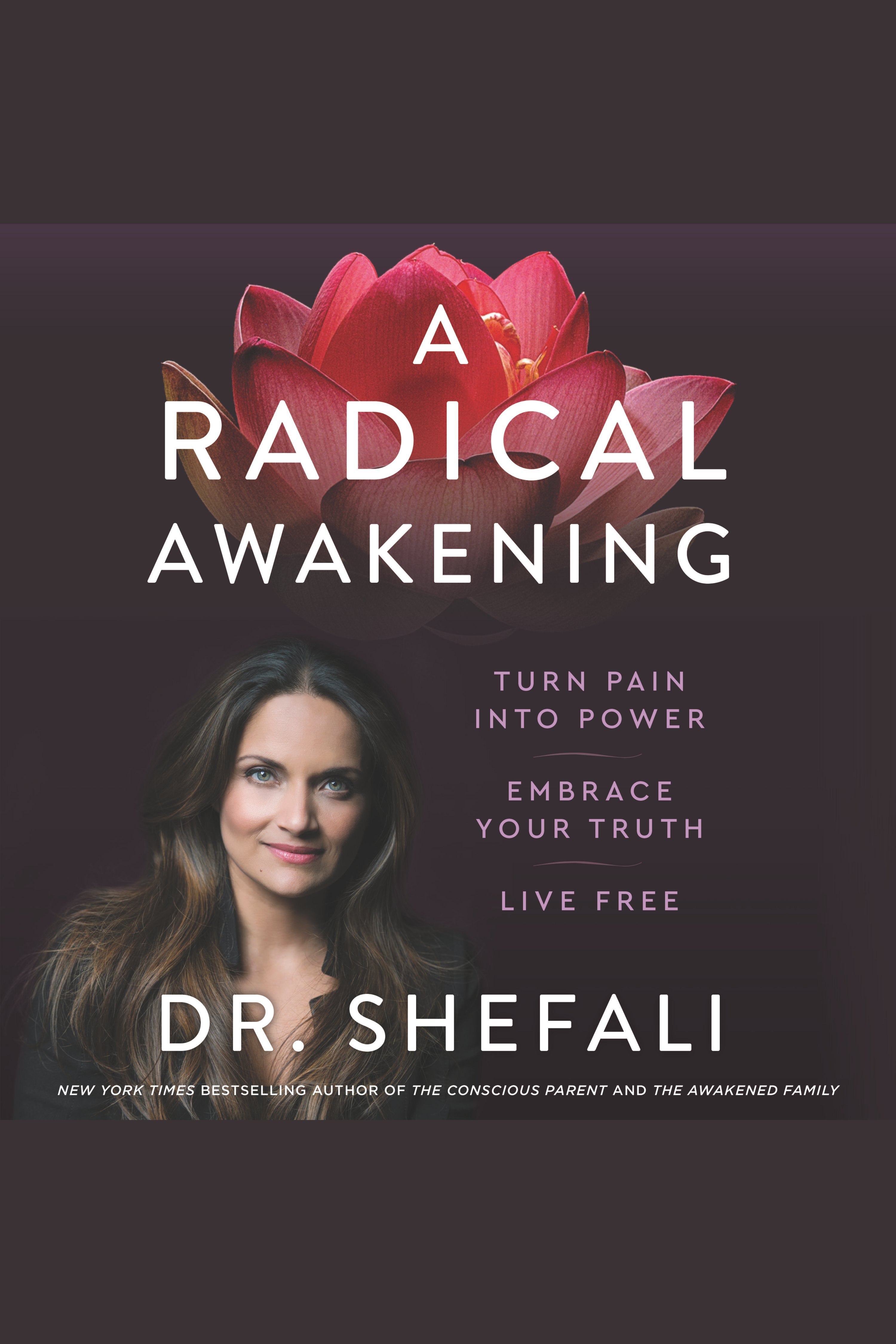 A Radical Awakening Turn Pain into Power, Embrace Your Truth, Live Free cover image cdn