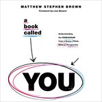 A book called you : understanding the enneagram from a grace-filled, biblical perspective cover image cdn