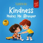 Kindness makes me stronger cover image cdn