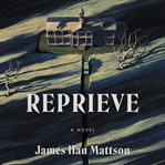 Reprieve : a novel cover image cdn