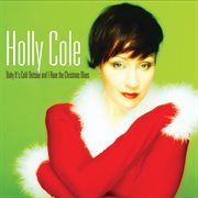 Baby it's cold outside and i have the christmas blues cover image cdn