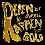 Reden ist silber und rappen ist gold cover image cdn