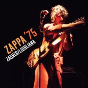 Zappa '75: zagreb/ljubljana cover image cdn